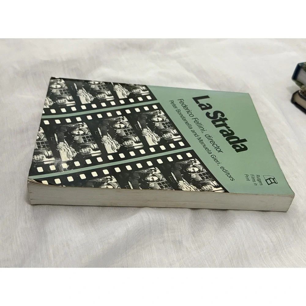 LA STRADA: FEDERICO FELLINI, DIRECTOR (RUTGERS FILMS IN By Peter Bondanella Mint